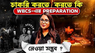 How Working Professionals Should Prepare For WBCS Exam  WBCS Prelims 2024  WBPSC Wallah [upl. by Swenson666]