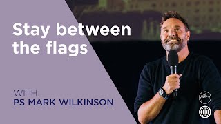 Stay between the flags  Mark Wilkinson  Hillsong Berlin [upl. by Maffei]