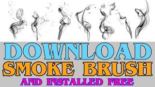 How To Download Smoke Brush and installed photoshop tutorial [upl. by Prissie]