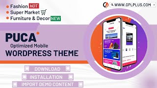 Puca – Optimized Mobile WordPress Theme Download Installation and Import Demo Content [upl. by Coppinger152]