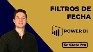 Utilizando Filtros de Fecha en Power BI  Puedes Filtrar de diferentes maneras [upl. by Hoem]