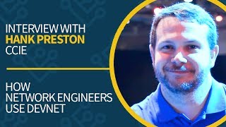 How Network Engineers can learn automation using Cisco DevNet Interview with CCIE Hank Preston [upl. by Ycrep658]