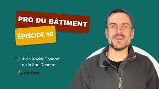 La rénovation performante vue par nos artisans  Épisode 10  Xavier Donnart [upl. by Bacchus897]