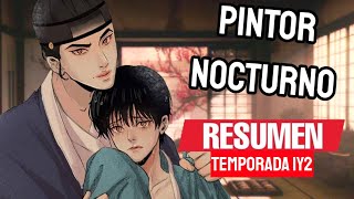 🏳‍🌈PINT0R NOCTURN0🏳‍🌈 Resumen Temporada 1y2  Lady Ozora [upl. by Aevin555]