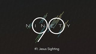 Ninety 1 Jesus Sighting  BSL interpreted [upl. by Airemaj524]