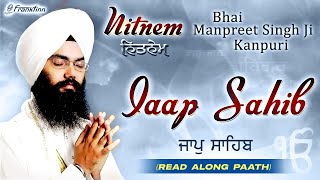 Jaap Sahib Read Along Path  Nitnem  Bhai Manpreet Singh Ji Kanpuri  Shabad Gurbani Kirtan Live [upl. by Anavrin]