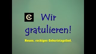 Wir gratulieren Neues rockiges Geburtstagslied lustig 432 Hz [upl. by Narual627]