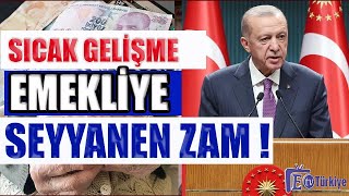 Sıcak Gelişme  Emekliye Seyyanen Zam [upl. by Golightly]