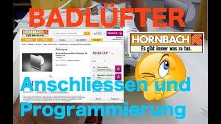 BADLÜFTER Rotheigner Anschliessen und Programmierung [upl. by Eidoc]