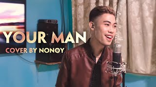 Your Man  Josh Turner Cover by Nonoy Peña  Version 2 [upl. by Tybalt]