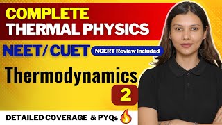 L2 Thermodynamics  Thermal Physics in Detail  Lock 24 Marks NEET 202223  Tamanna Chaudhary [upl. by Gonsalve]