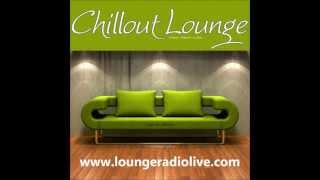 Free Internet Radio Chillout Lounge  wwwloungeradiolivecom [upl. by Ihcelek745]