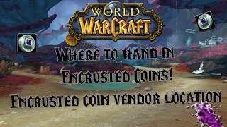 World of Warcraft  Where is the Encrusted Coin vendor location in wow Nazjatar Merchant [upl. by Henson195]