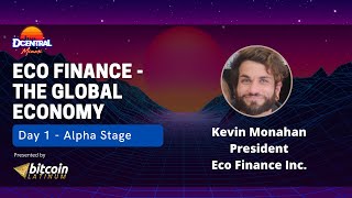 Eco Finance  The Global Economy  DCentral Miami Presented by Bitcoin Latinum [upl. by Nettie]