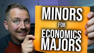 8 MINORS for Economics MAJORS [upl. by Rasec738]