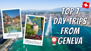 TOP 7 DAY TRIPS FROM GENEVA  Discover the best day trips from Geneva Switzerland [upl. by Amalea]