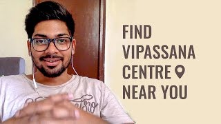 How to find vipassana centre near you [upl. by Ennasor391]