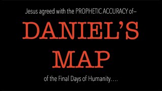 JESUS AFFIRMED DANIELS MAP OF THE END OF THE WORLDEXPLAINING RUSSIA  IRAN  ANTICHRIST THE END [upl. by Anwahsit]