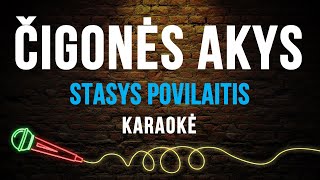 Stasys Povilaitis  Čigonės Akys Karaoke [upl. by Lativa]