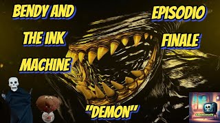 Bendy and the Ink Machine Finale quotDemonquot cartoon horrorgaming godoversetv machine ink demon [upl. by Eelydnarb]