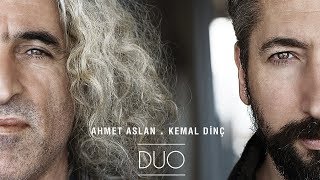 Kemal Dinç amp Yadigar Koçer  Aşağıdan Gelir Omuz Omuza  Duo © 2017 Kalan Müzik [upl. by Aneehta]