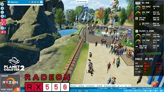 Planet Coaster 2  RX 550 4GB  Ryzen 5 4500 [upl. by Scales256]