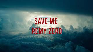 Save Me  Remy Zero  lyrics  Sub EspañolInglés [upl. by Aydan]