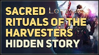 Sacred Rituals of the Harvesters Lost Ark [upl. by Sile]