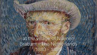 Van Gogh at Nuenen [upl. by Dionysus]