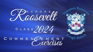 Theodore Roosevelt High School  Class of 2024  Commencement Exercises [upl. by Aivull]