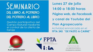 Encuentro virtual quotGestión participativa del Campo Natural mediante el control de oferta forrajeraquot [upl. by Ailero]