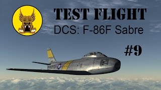 Test Flight  DCS F86F Sabre 9 [upl. by Anagrom]