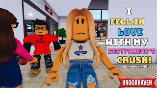 I FELL IN LOVE WITH MY BEST FRIENDS CRUSH Roblox Brookhaven 🏡RP  CoxoSparkle2 [upl. by Sevik]