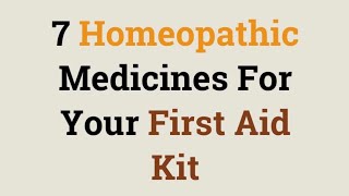 7 Homeopathic Medicines For Your First Aid Kit Homeopathy shorts [upl. by Alial]