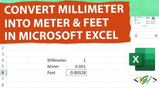 How to Convert Millimeter into Meters and Feet in Microsoft Excel  Foot [upl. by Ynabe969]