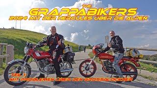 The GrappaBikers 2024  Alpenüberquerung mit der HERCULES  Teil 1 Probleme am Großglockner [upl. by Giusto814]