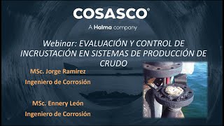 Cosasco EVALUACIÓN Y CONTROL DE INCRUSTACIÓN EN SISTEMAS DE PRODUCCIÓN DE CRUDO [upl. by Avehsile]