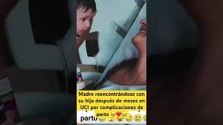 Emotivo reencuentro madre e hija luego de meses en UCI luego del parto ❤️🥹 Like si te conmovió [upl. by Woo853]