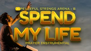 SPEND MY LIFE SOW ME HOLY GHOST  Instrumental Music for Prayer [upl. by Eidnac]