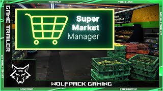 【 Supermarket Manager 】➞【 Official Game Trailer 】➞【 2024 】 [upl. by Attenohs]