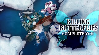 Killing butterflies animation meme  complete ych [upl. by Eatnuahc825]