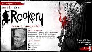 Rivers of London RPG with Ben Aaronovitch ItR S3E11 [upl. by Carhart]