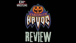 EH Wrestling  WWE NXT Halloween Havoc Review [upl. by Nomar]