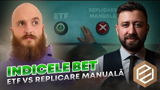 Indicele BET ETF vs replicare manuală  O analiză detaliată [upl. by Yelram]