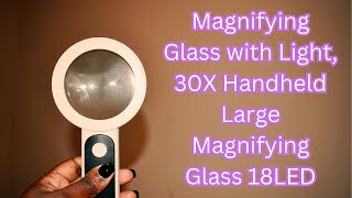 Magnifying Glass with Light 30X Handheld Large Magnifying Glass 18LED Review [upl. by Jeffry645]