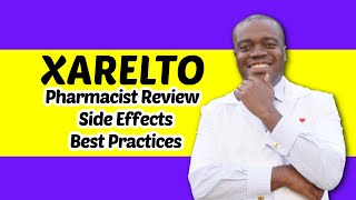 Xarelto Side Effects  Pharmacist Review Of Xarelto Rivaroxaban [upl. by Woolley160]