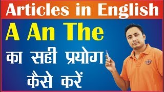 Articles in English Grammar I Use Rules amp Examples of Articles A An The in Hindi [upl. by Aynek974]