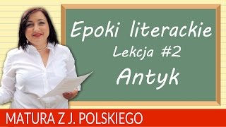 59 Matura z polskiego powtórzenie epoki literackie ANTYK [upl. by Medovich]