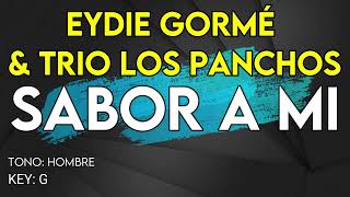 Eydie Gormé amp Trio Los Panchos  Sabor A Mi  Karaoke Instrumental Tono Hombre [upl. by Girardo963]