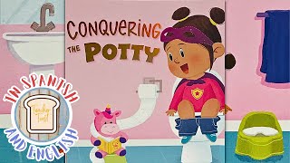 Conquering The Potty Read Aloud Book Bilingual Books Spanish amp English Children Books Educational [upl. by Ignacio]